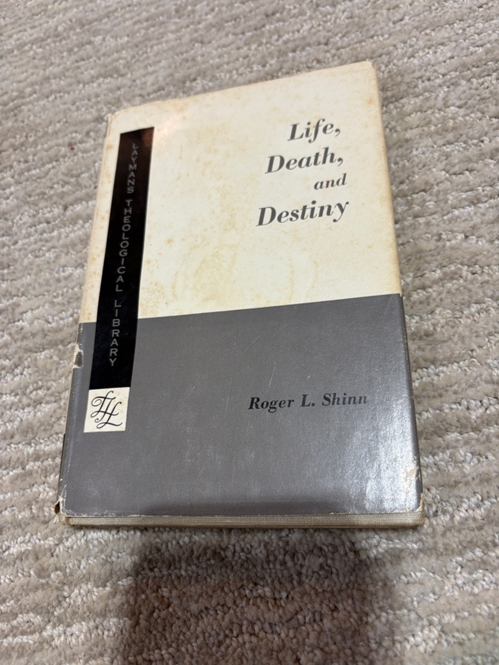 Vintage & Collectible Life, Death, and Destiny by Roger L Shinn